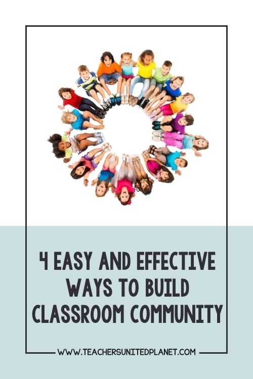 4 Easy and Effective Ways to Build Classroom Community